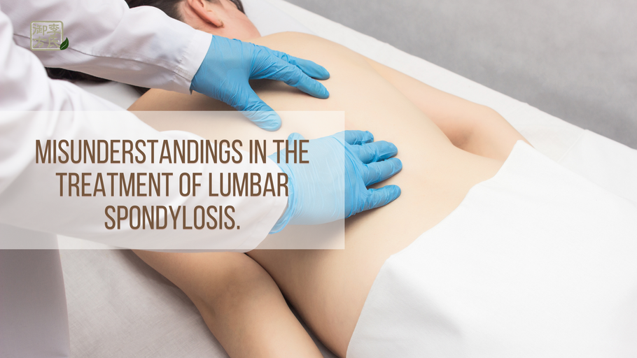 Misunderstandings In The Treatment of Lumbar Spondylosis