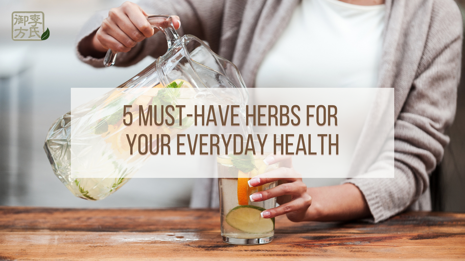 5 Must-have Herbs for Your Everyday Wellness