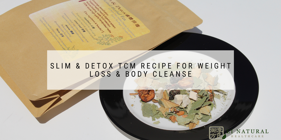 Slim & Detox TCM Recipe For Weight Loss & Body Cleanse